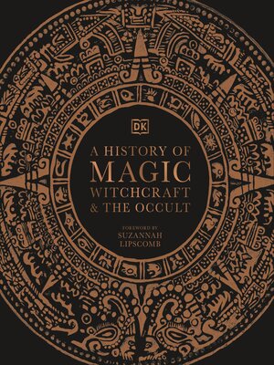 cover image of A History of Magic, Witchcraft and the Occult